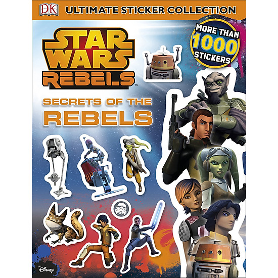 Star Wars Rebels Secrets Of The Rebels Ultimate Sticker Collection